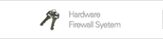 Hardware Fimwall system